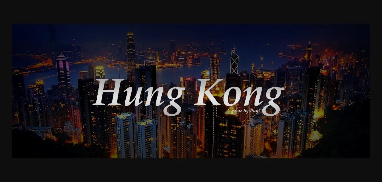HTML Abandoned Hung Kong [v0.1.3] [Puyi] | Free Adult Games