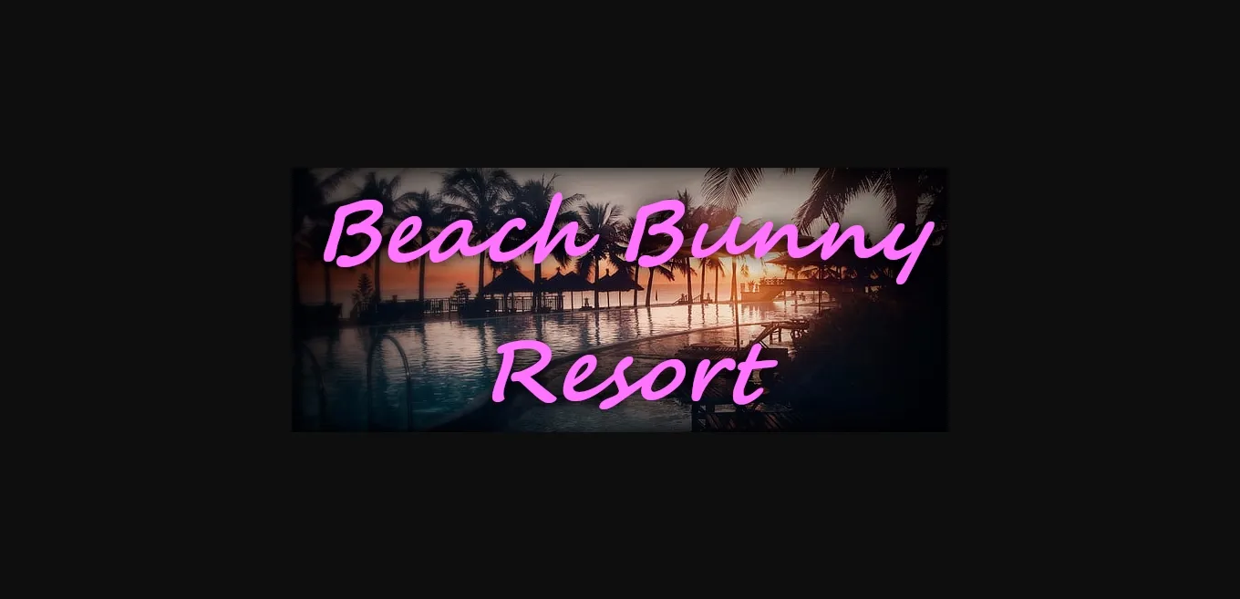 HTML Beach Bunny Resort [v0.1] [HushGames] | Free Adult Games