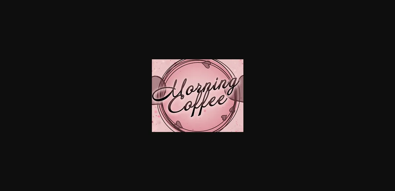 HTML Morning Coffee [v1.1.0] [MilkyNail] | Free Adult Games