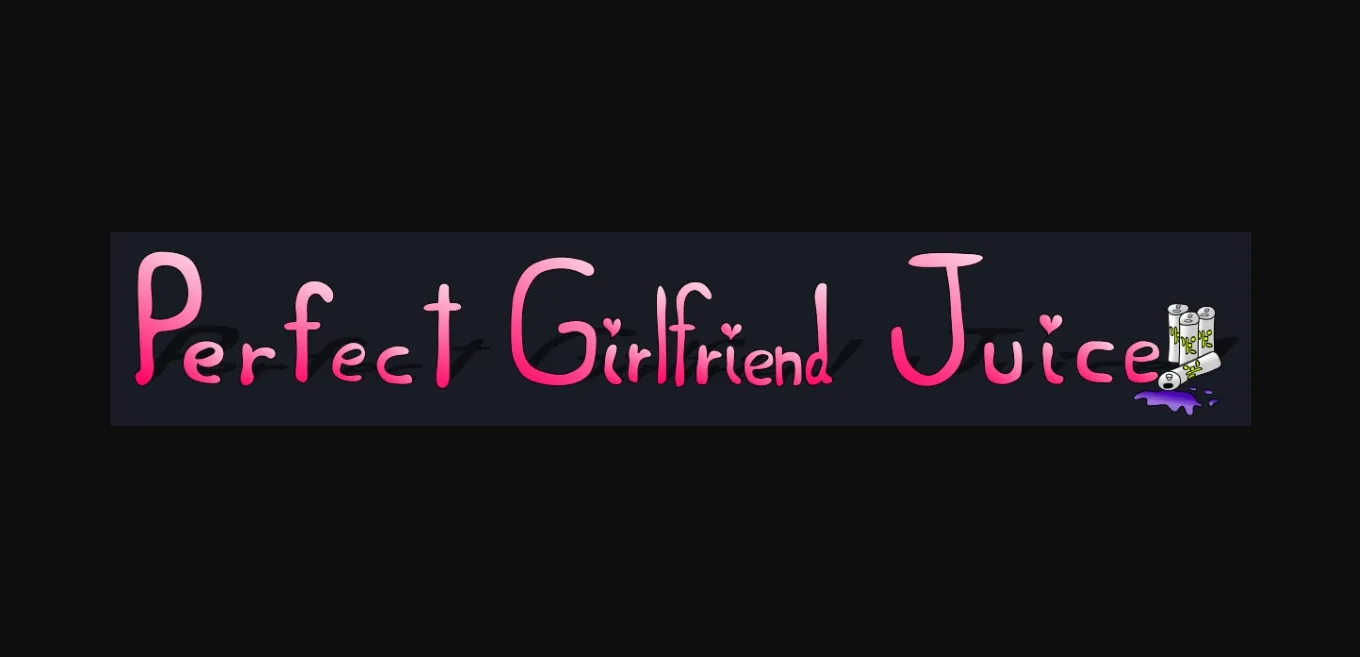 HTML Perfect Girlfriend Juice [v1.0.0] [Herrozod] | Free Adult Games