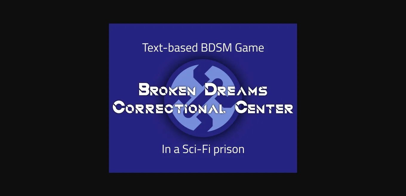 Others Broken Dreams Correctional Center [v0.1.8] [RahiMew] | Free Adult Games