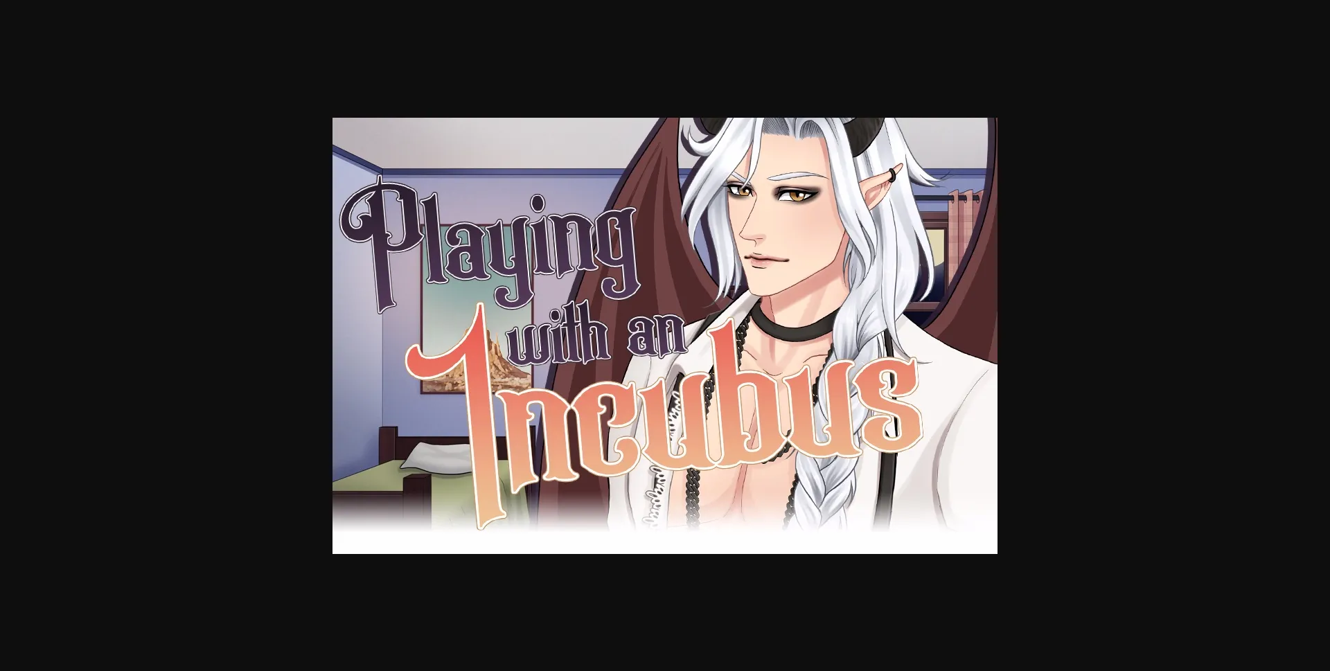 VN Ren'Py Completed Playing With An Incubus [v1.1.] [Akane Hayashi] | Free Adult Games