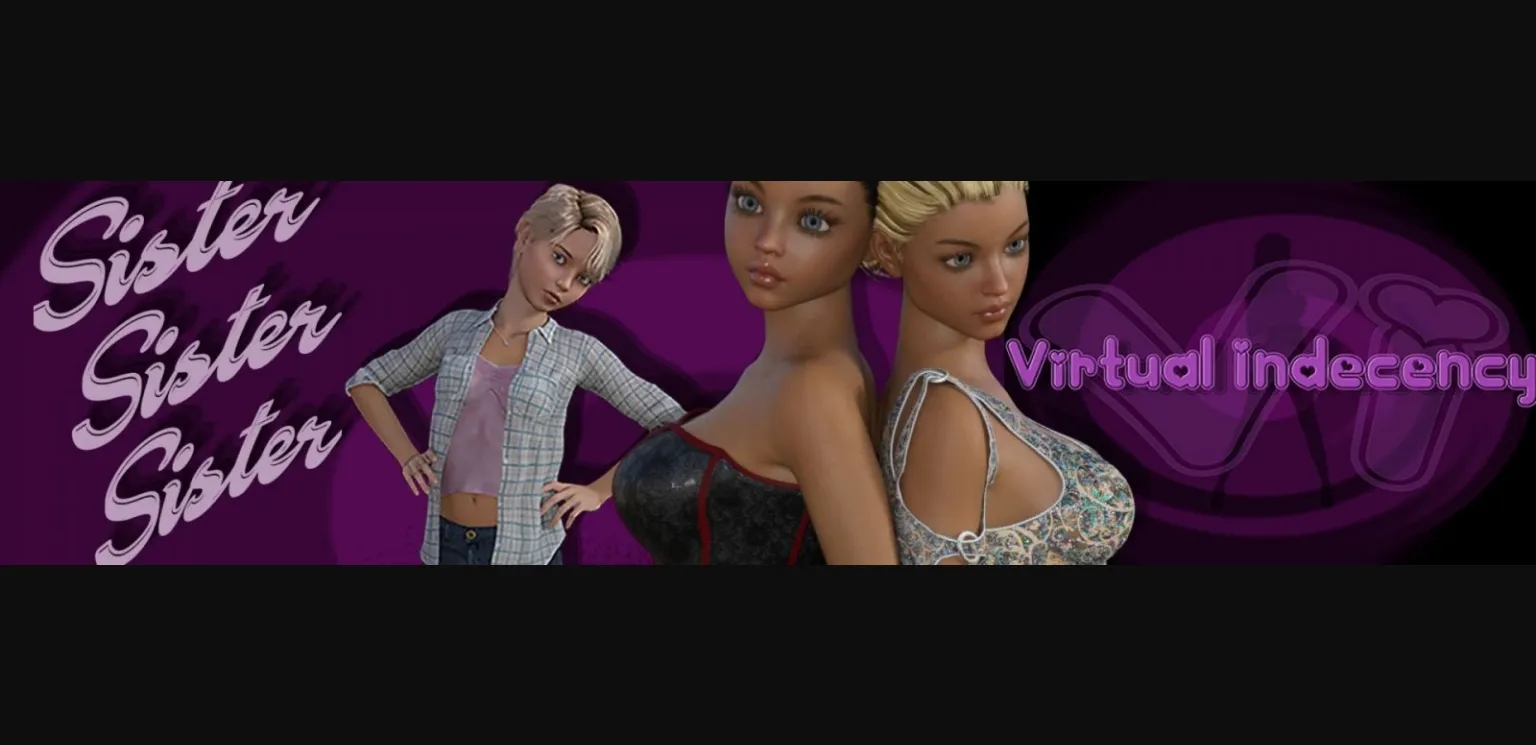 VN Ren'Py Completed Sister, Sister, Sister [Final] [Virtual Indecency] | Free Adult Games