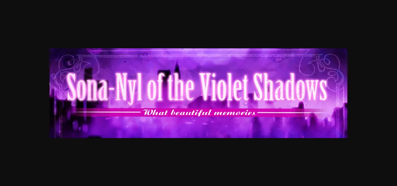 VN Ren'Py Completed Sona-Nyl of the Violet Shadows ~What Beautiful Memories~ [Final] [Liar-soft] | Free Adult Games