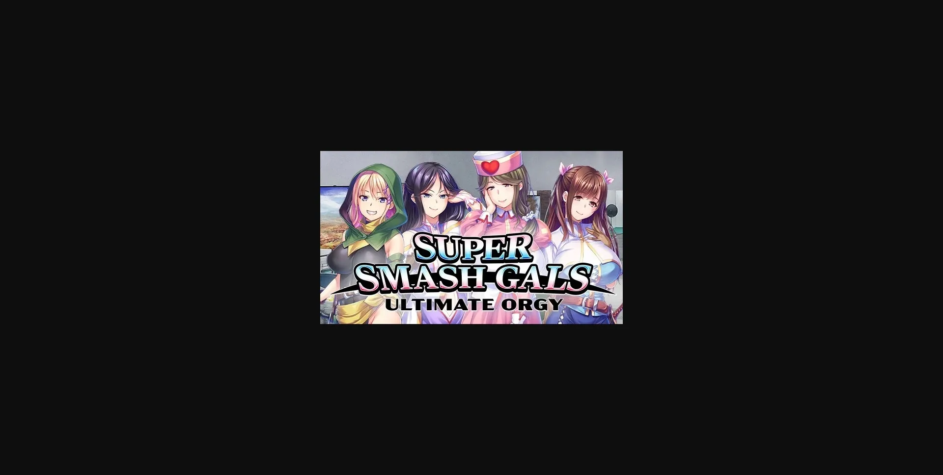 VN Ren'Py Completed Super Smash Gals  Ultimate Orgy [Final] [Miel] | Free Adult Games