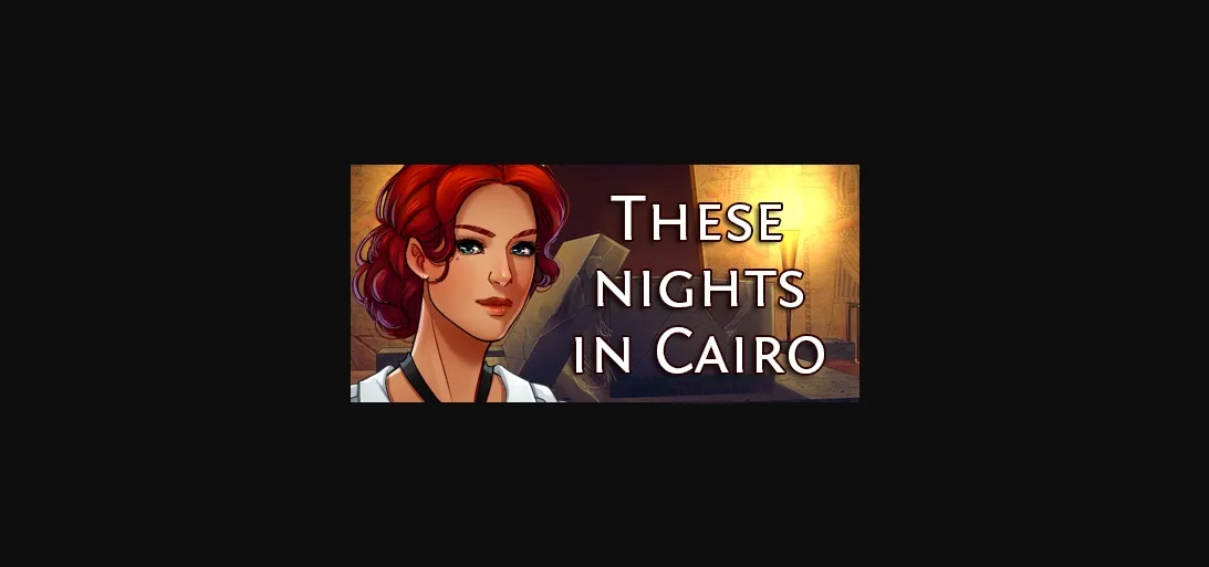VN Ren'Py Completed These nights in Cairo [Final] [Salamandra88] | Free Adult Games