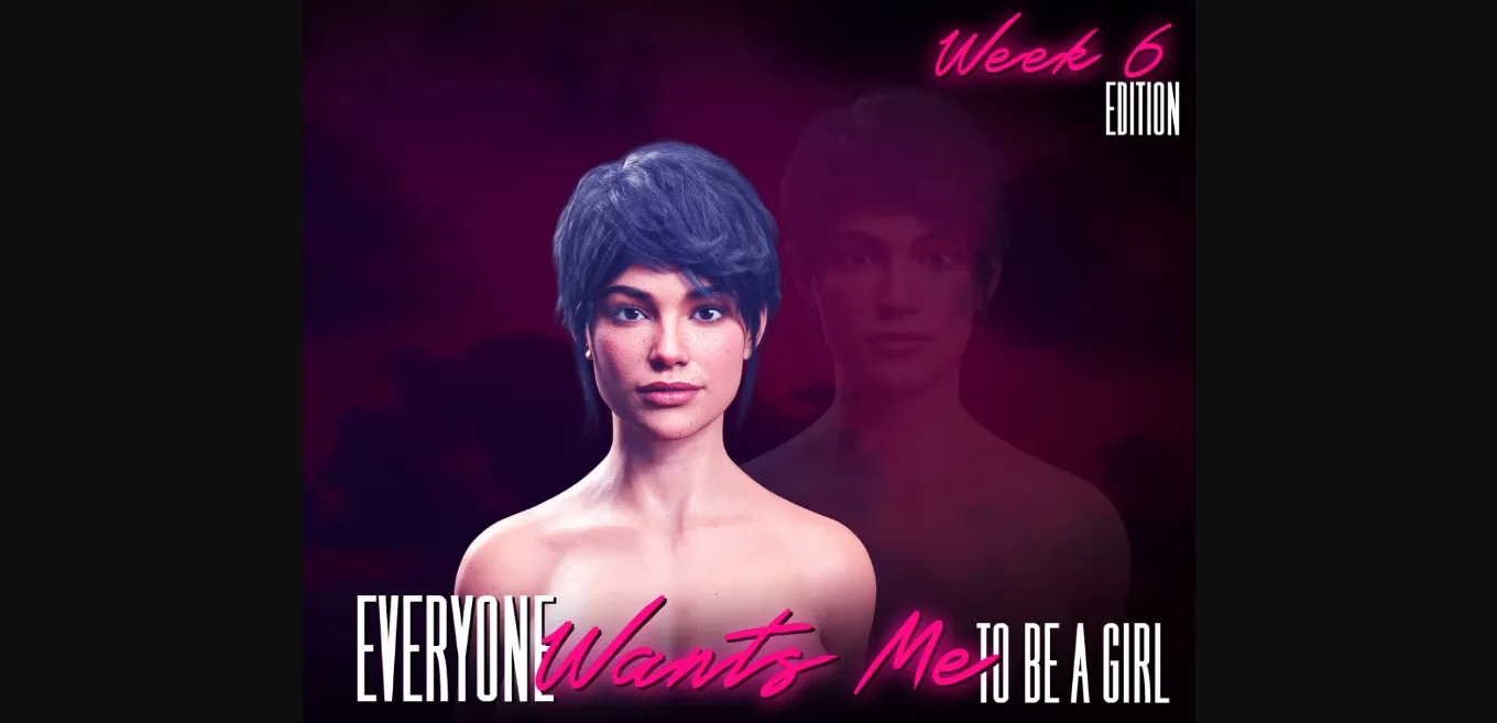 VN Ren'Py Everyone Wants Me To Be A Girl [v0.6.1] [Tom Reynolds] | Free Adult Games