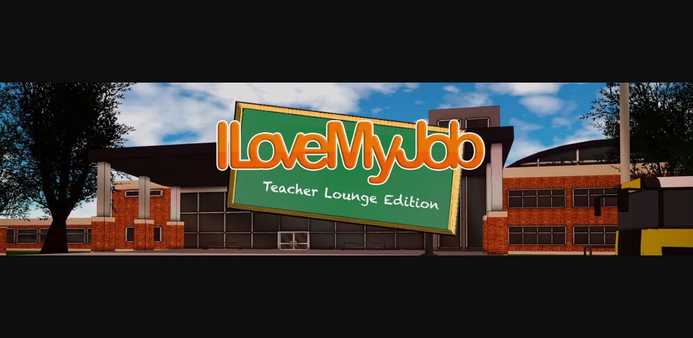 Unity Abandoned I Love My Job - Teacher Lounge Edition [v0.2.1] [Hunni Bubbi] | Free Adult Games