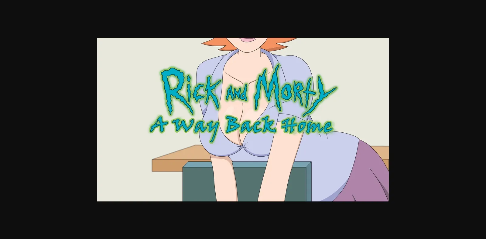 Unity Abandoned Rick and Morty - A Way Back Home [v4.0] [Ferdafs] | Free Adult Games