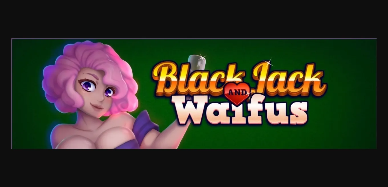 Unity Completed Blackjack and Waifus [Final] [KG AM] | Free Adult Games