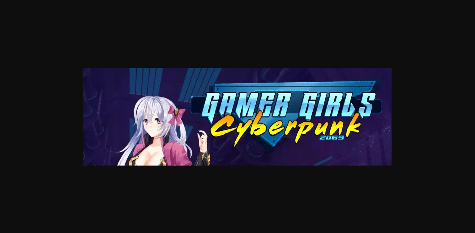 Unity Completed Gamer Girls  Cyberpunk 2069 [Final] [Pirates Of The Digital Sea] | Free Adult Games