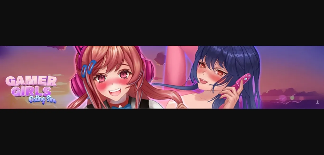 Unity Completed Gamer Girls  Dating Sim [Final] [Pirates Of The Digital Sea] | Free Adult Games