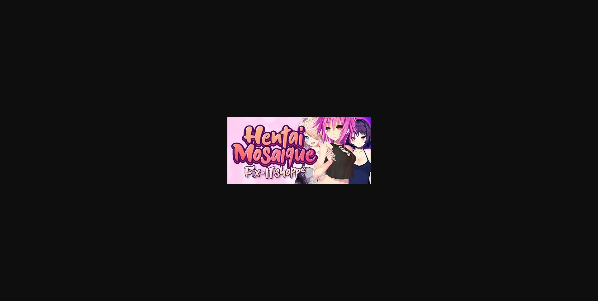 Unity Completed Hentai Mosaique Fix-IT Shoppe [Final] [Lil Hentai Games] | Free Adult Games