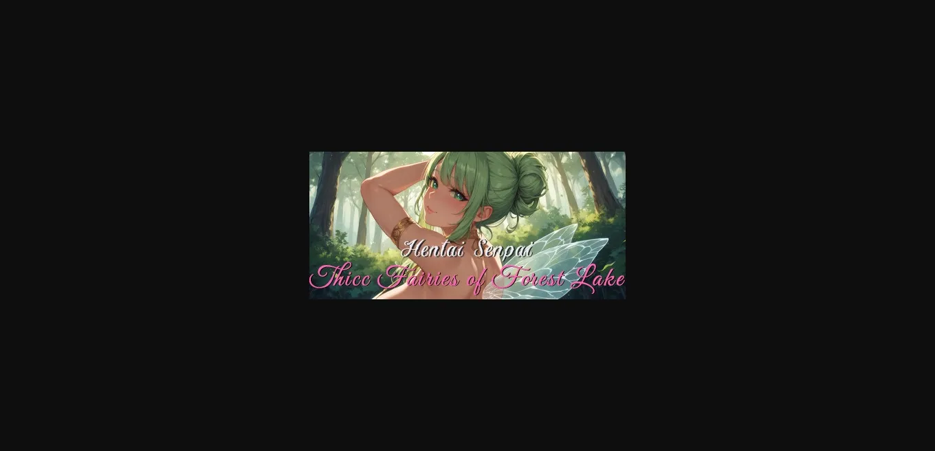 Unity Completed Hentai Senpai  Thicc Fairies of Forest Lake [v1.0] [Kink Master Studios] | Free Adult Games