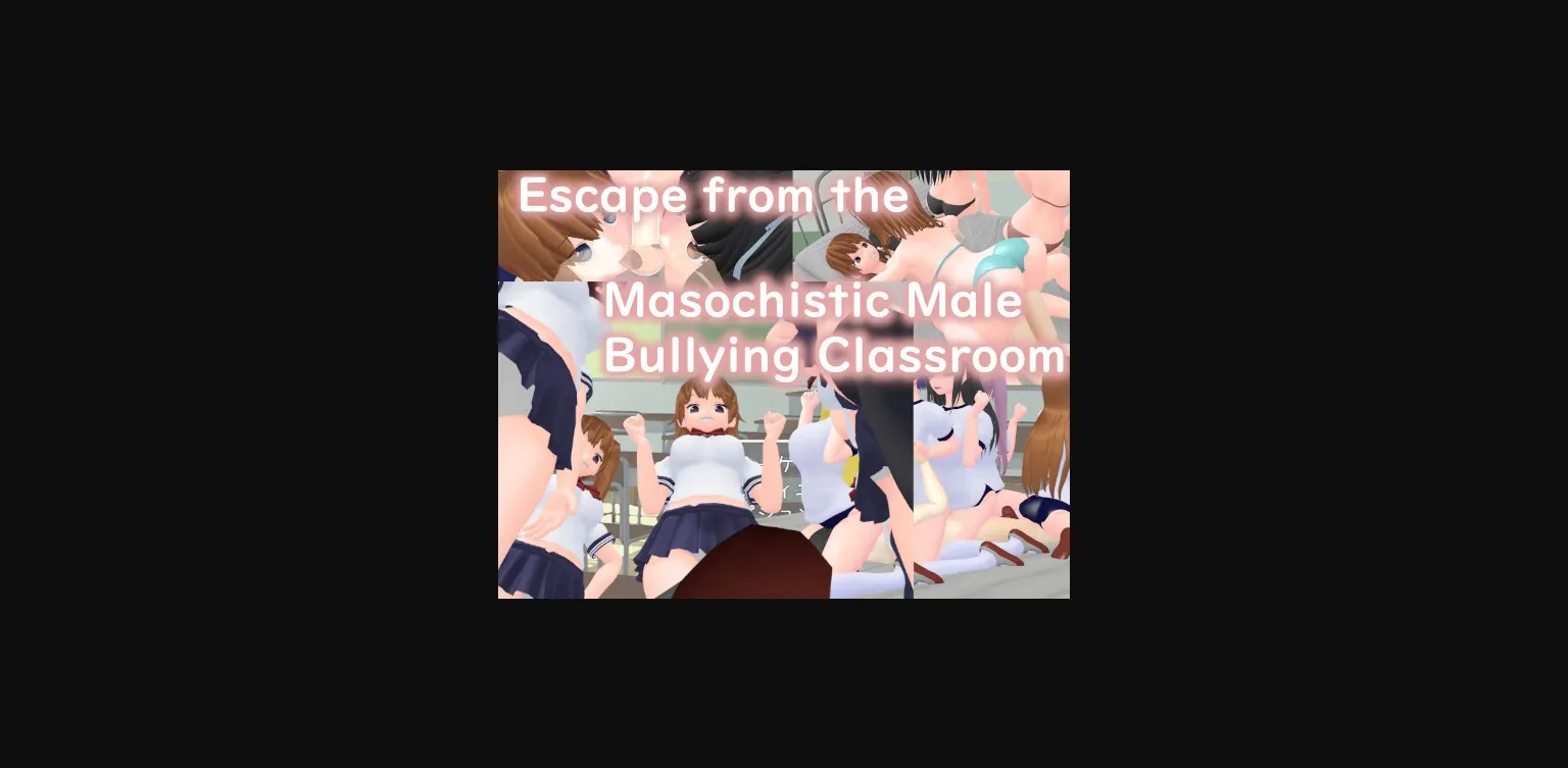 RPGM Completed Escape from the Masochistic Male Bullying Classroom [Final] [Lights,Camera,Action] | Free Adult Games