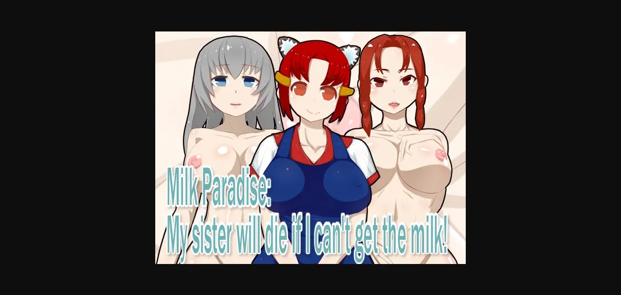 RPGM Completed Milk Paradise  My Sister Will Die if I Can't Get the Milk! [Final] [Hoi Hoi Hoi] | Free Adult Games