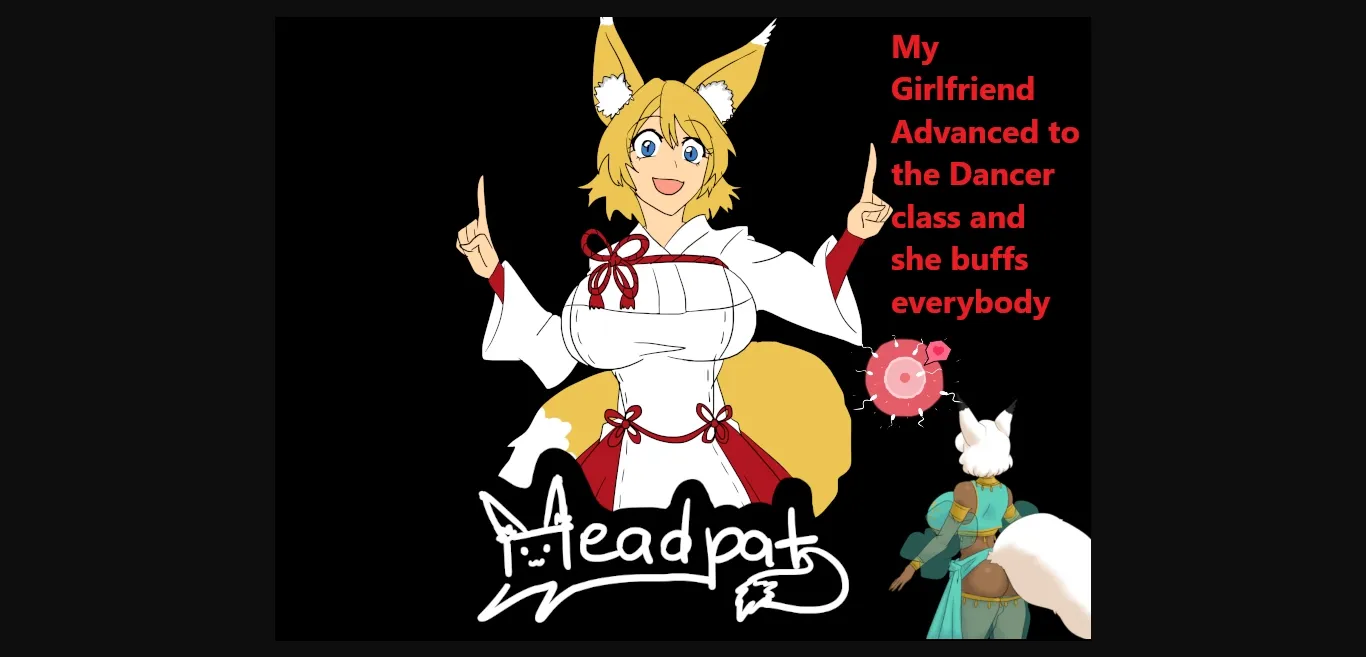 RPGM Completed My Girlfriend Advanced to the Dancer Class and She Buffs Everybody [v2025-02-07] [Headpat] | Free Adult Games