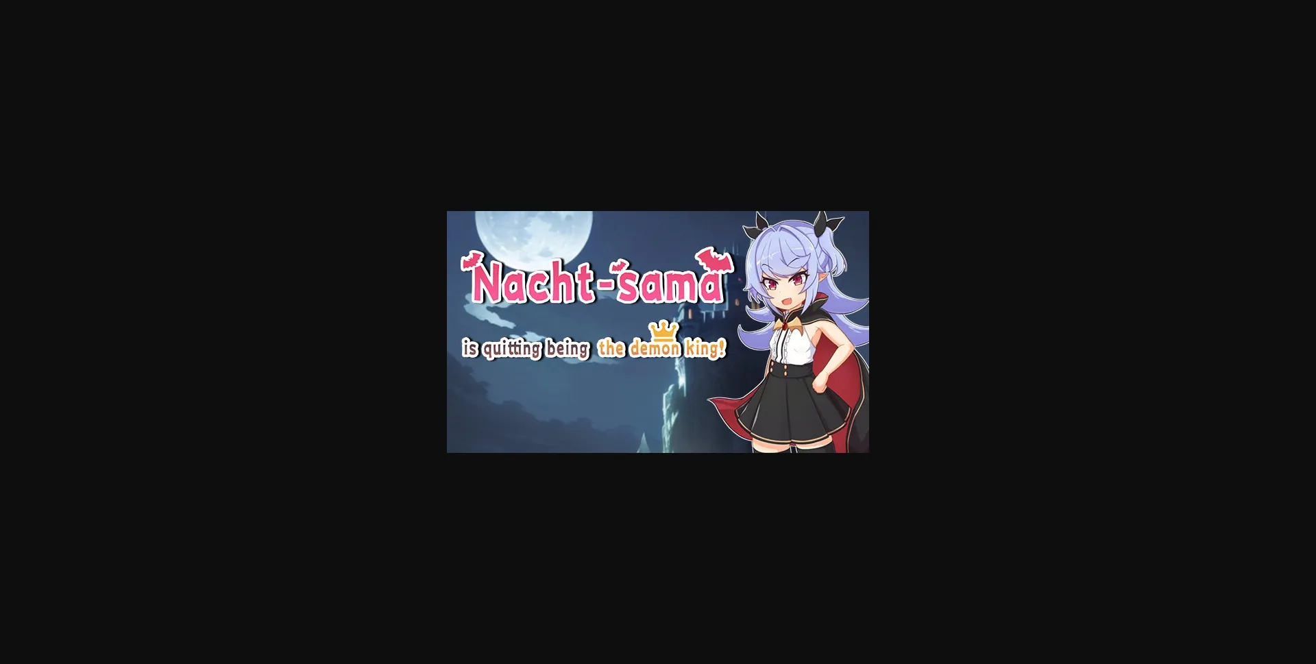 RPGM Completed Nacht-sama Is Quitting Being the Demon King! [v1.02] [Jizo Survival Night] | Free Adult Games