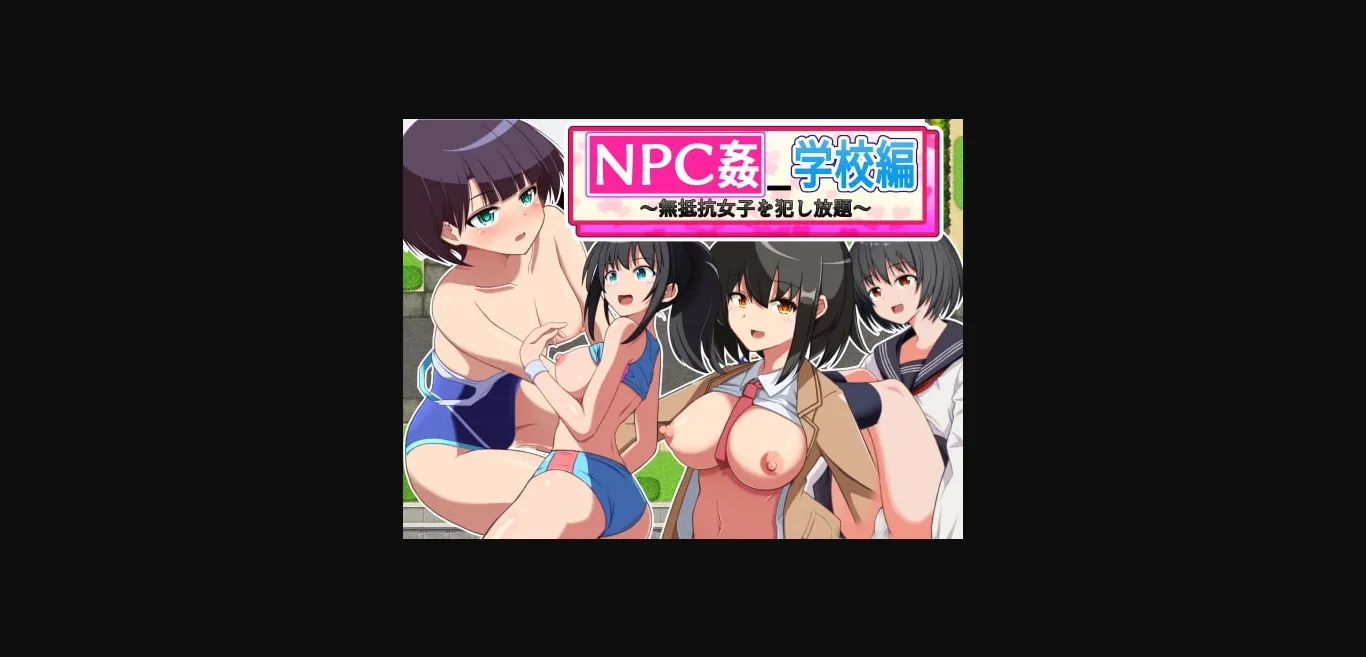 RPGM Completed NPC Fuck  School Chapter ~All-You-Can-Fuck Compliant Girls~ [Final] [Carefree easy-going Pavilion] | Free Adult Games