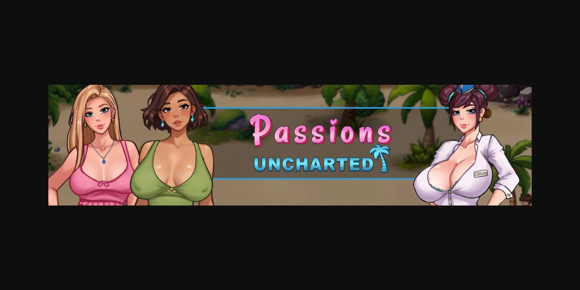 RPGM Passions Uncharted [v0.3.0] [LustyPix] | Free Adult Games