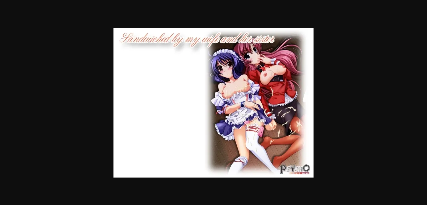 VN Others Completed Sandwiched By My Wife And Her Sister [Psycho] | Free Adult Games