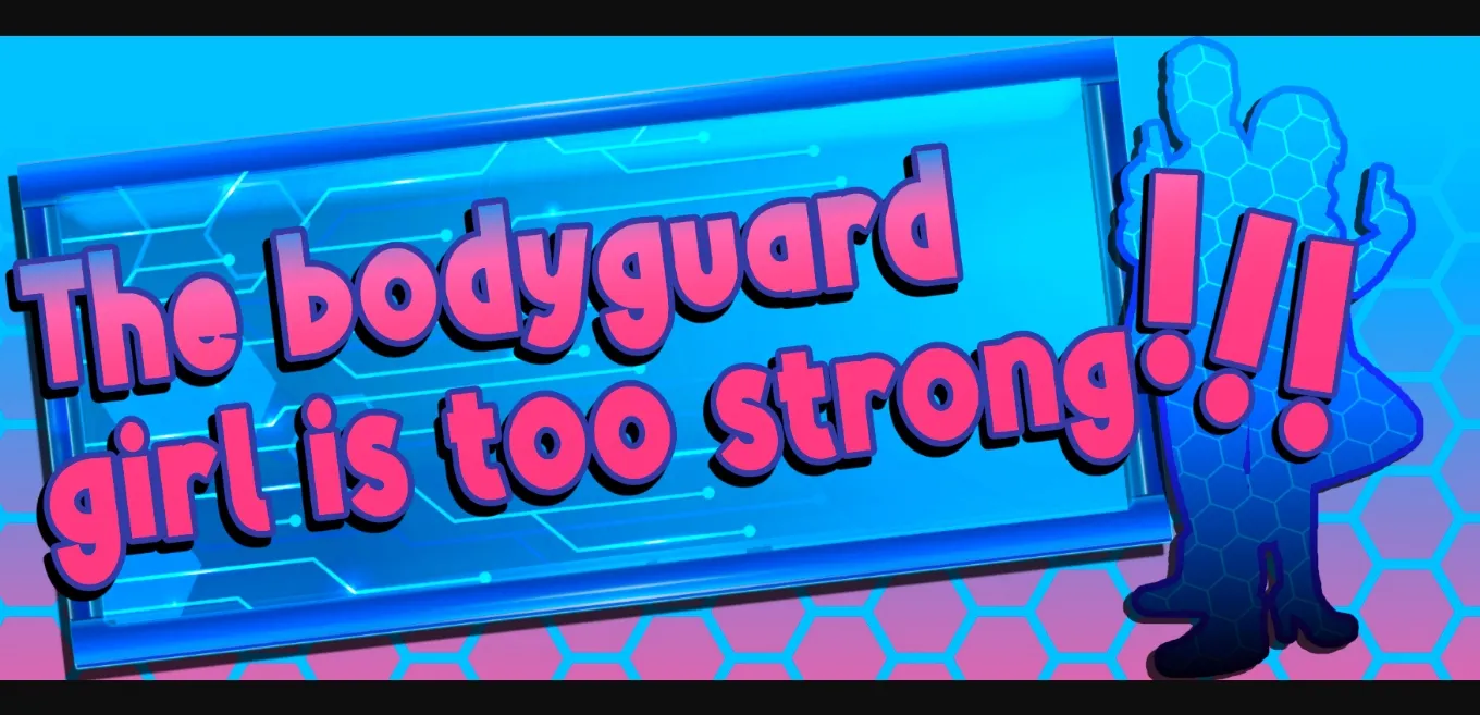 VN Others Completed The Bodyguard Girl Is Too Strong [Final] [Peach Punch!] | Free Adult Games