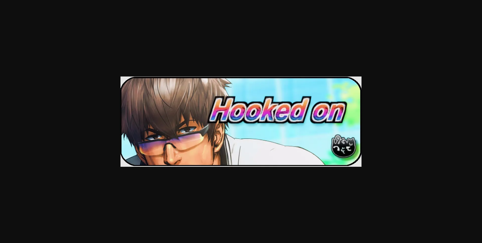 VN Others Hooked On [v3] [Heso-10(shunta)] | Free Adult Games