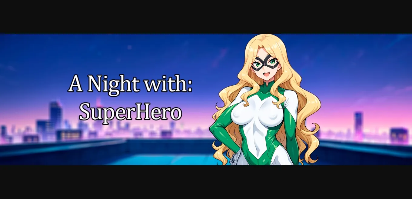 VN Ren'Py A Night with SuperHero [Demo] [Naughty Narratives] | Free Adult Games