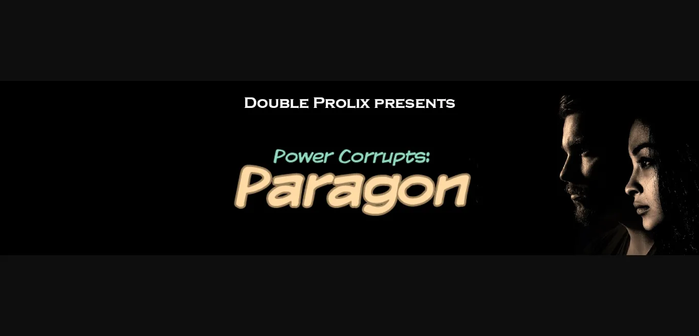 VN Ren'Py Abandoned Power Corrupts  Paragon [v0.1.1] [Double Prolix] | Free Adult Games