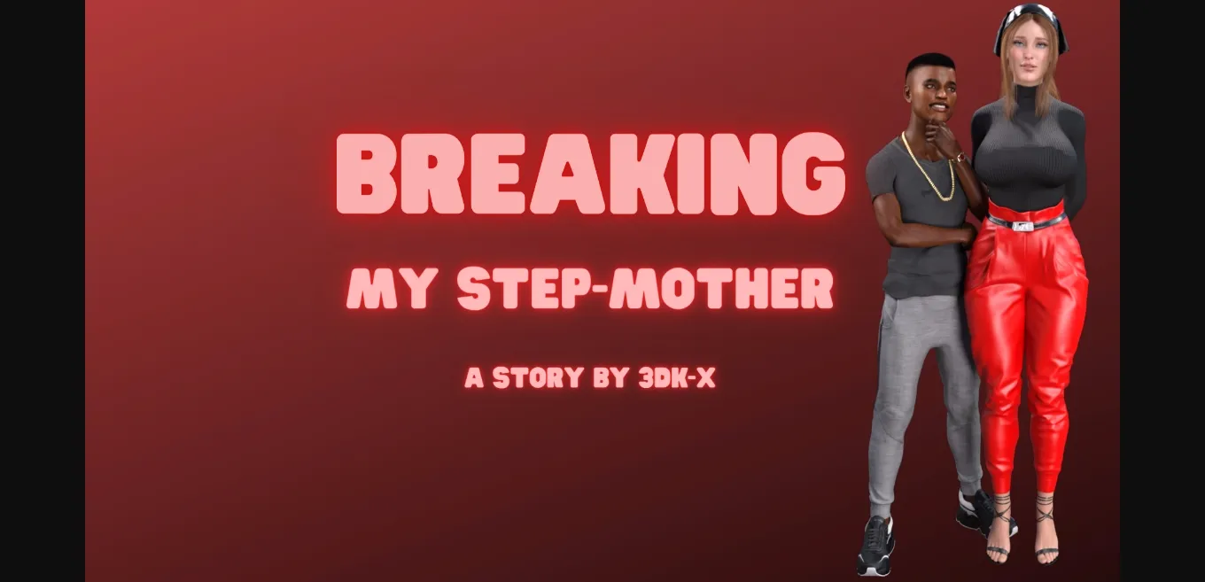 VN Ren'Py Breaking My Step-Mother [v0.1] [3DK-x] | Free Adult Games