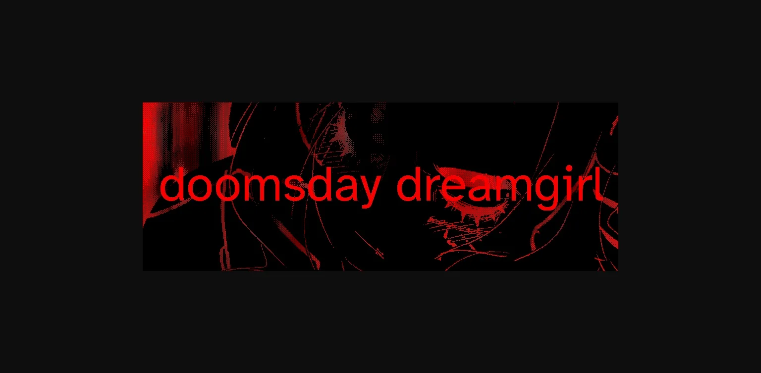 VN Ren'Py Completed Doomsday Dreamgirl [v1.0] [nadia nova] | Free Adult Games