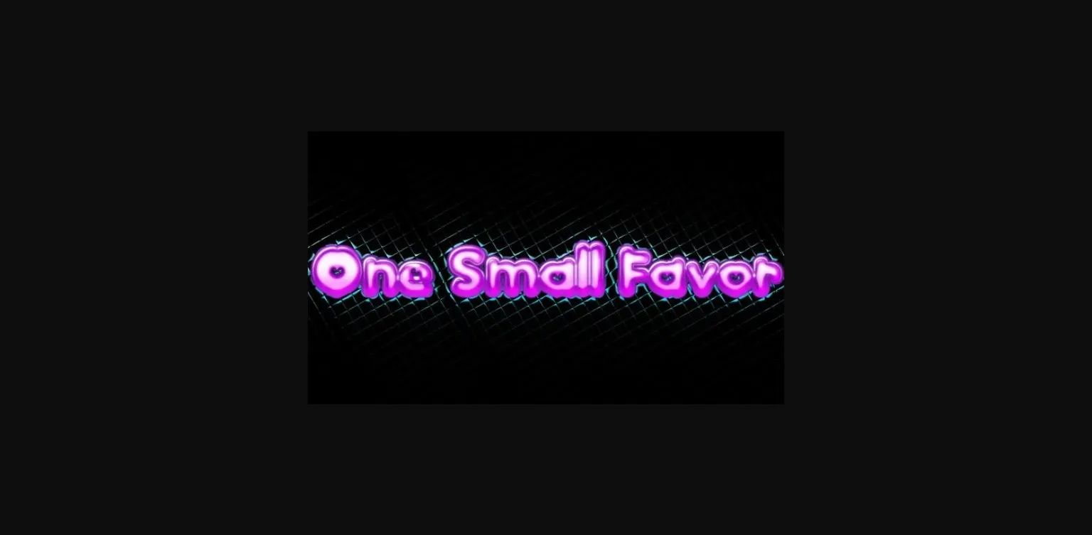 Unity Completed One Small Favor [Final] [One Small Favor] | Free Adult Games