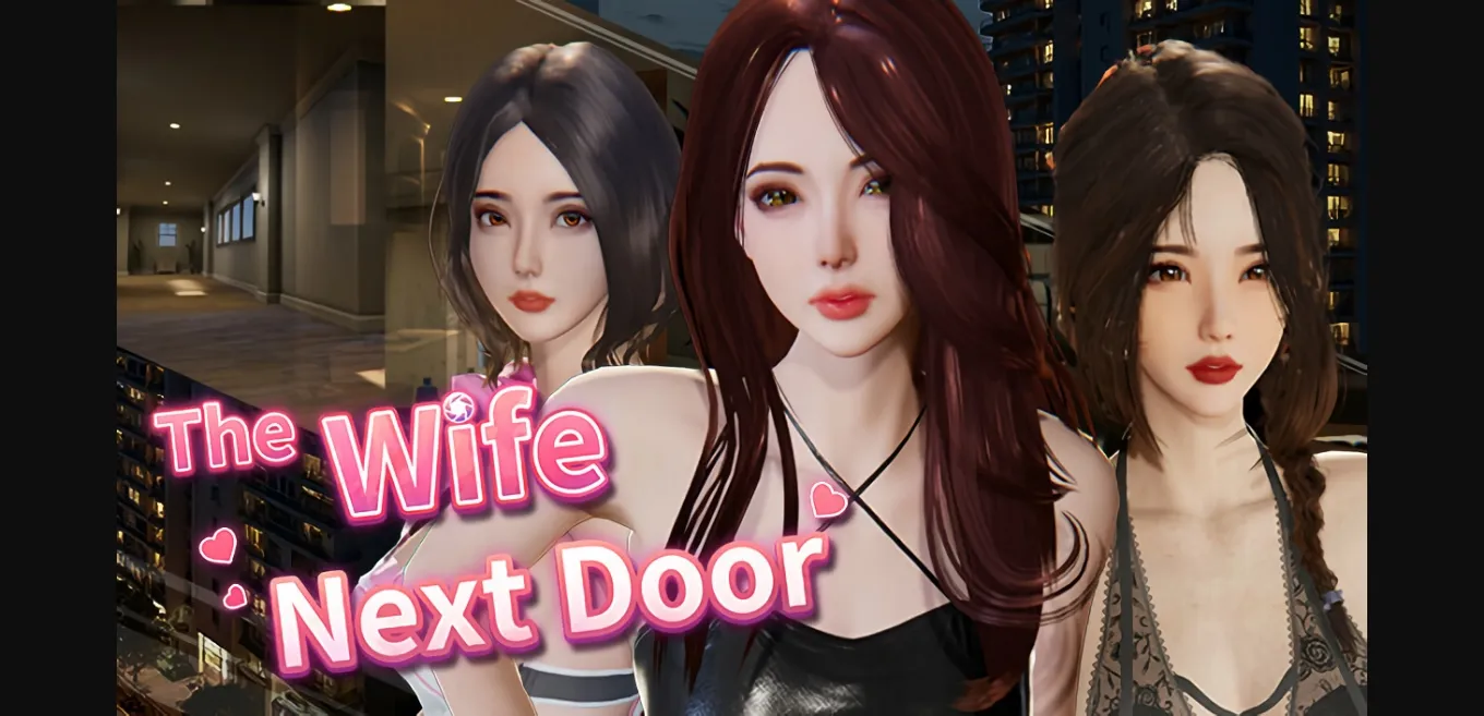 Unity Completed The Wife Next Door [v1.1.6] [SnowGBL] | Free Adult Games