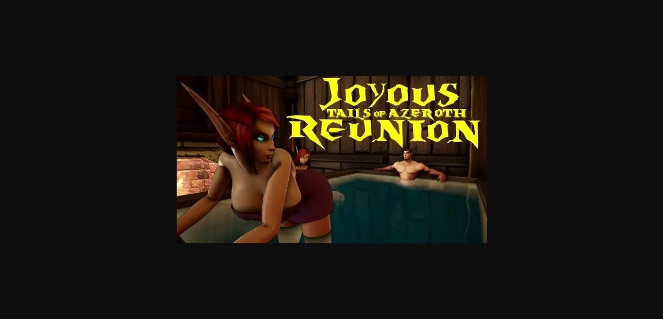 Unreal Engine Completed Joyous Reunion - Tails of Azeroth Series [v1.0b] [Auril] | Free Adult Games