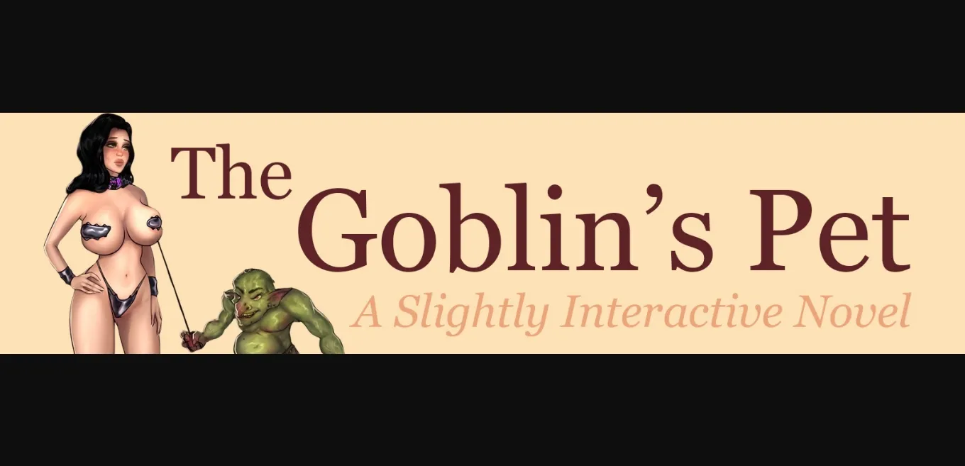 VN HTML Completed The Goblin's Pet [CYOA v1.0] [Aphrodite] | Free Adult Games