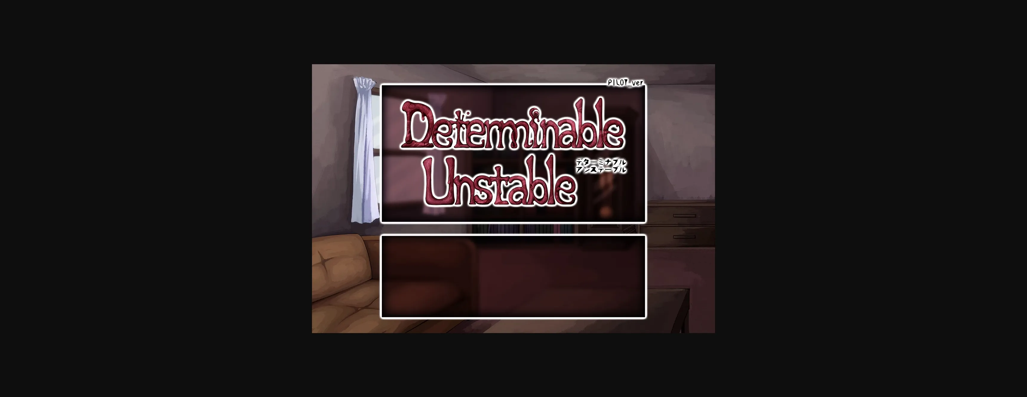 VN Others Abandoned Determinable Unstable [v0.2.0 Pilot] [Ray-Kbys] | Free Adult Games