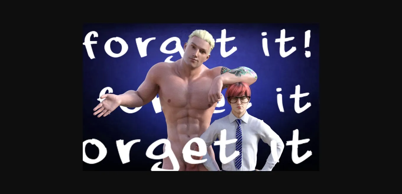 VN Others Completed Forget it! [Final] [Purple Bear] | Free Adult Games