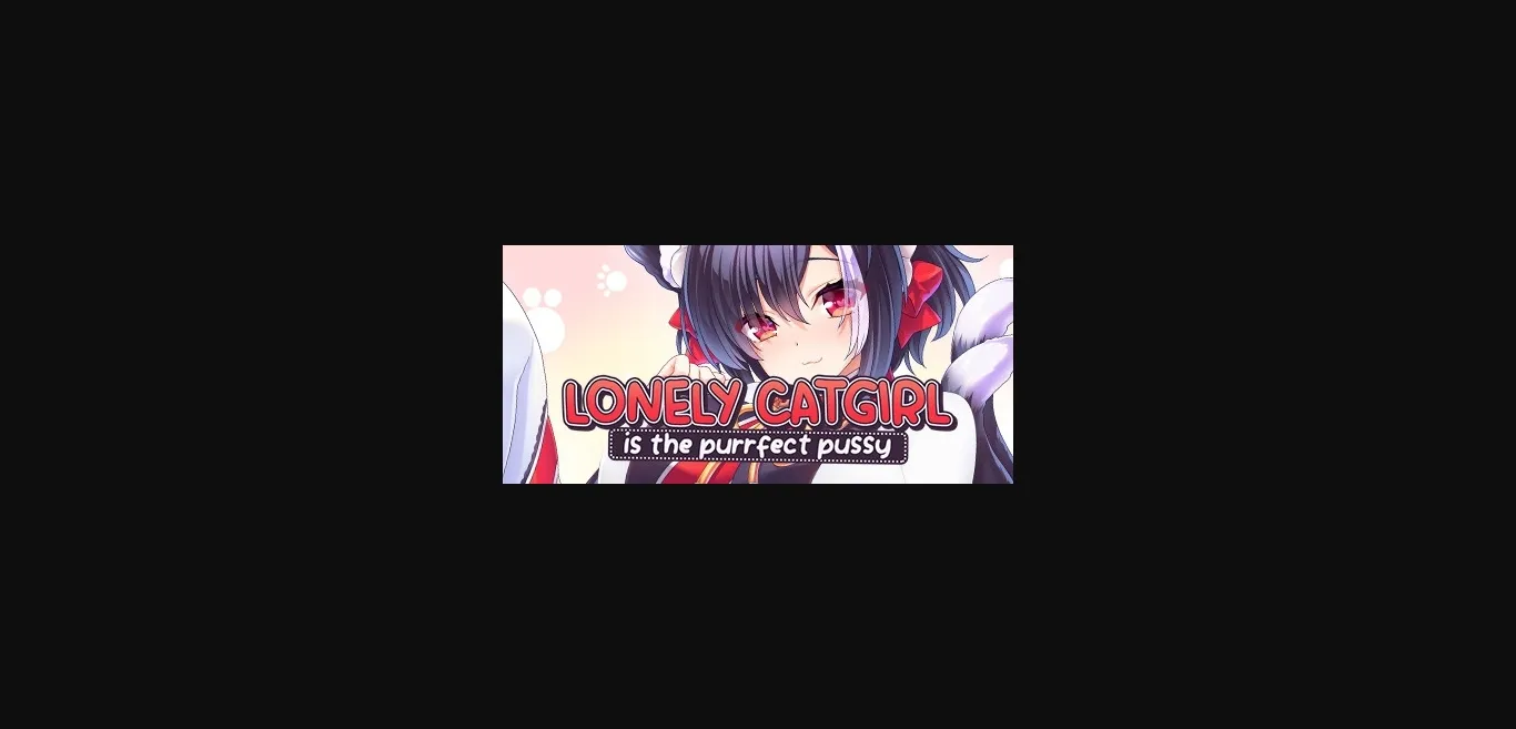 VN Ren'Py Completed Lonely Catgirl Is the Purrfect Pussy [Final] [Norn] | Free Adult Games