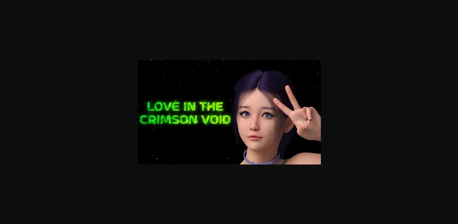 VN Ren'Py Completed Love in the Crimson Void [Final] [JellyFluff Games] | Free Adult Games