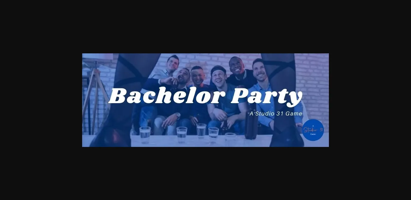 HTML Abandoned Bachelor Party [v0.1] [Studio31] | Free Adult Games
