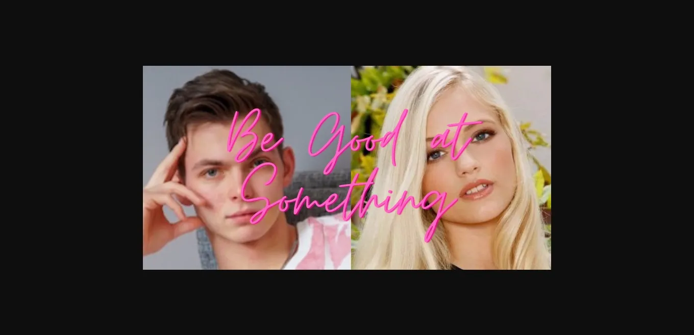 HTML Be Good at Something [v1.0.3] [Vega TG] | Free Adult Games