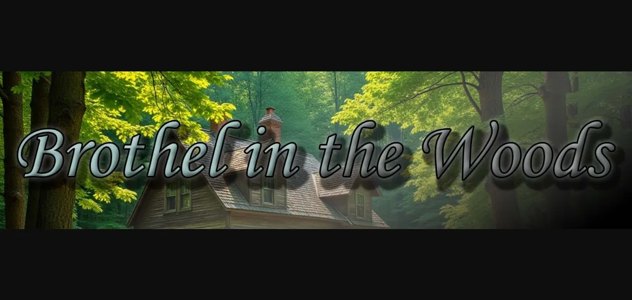 HTML Brothel in the Woods [v0.1.1.7] [Westane] | Free Adult Games