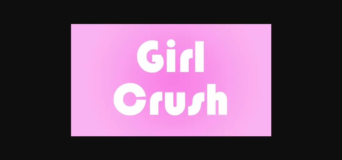 HTML Completed Girl Crush [v1.2] [Bix Lewd] | Free Adult Games