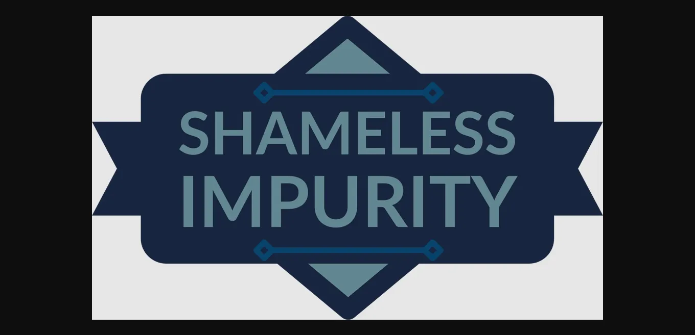 HTML Completed Shameless Impurity [v1.2.1] [XXXChuckoly] | Free Adult Games