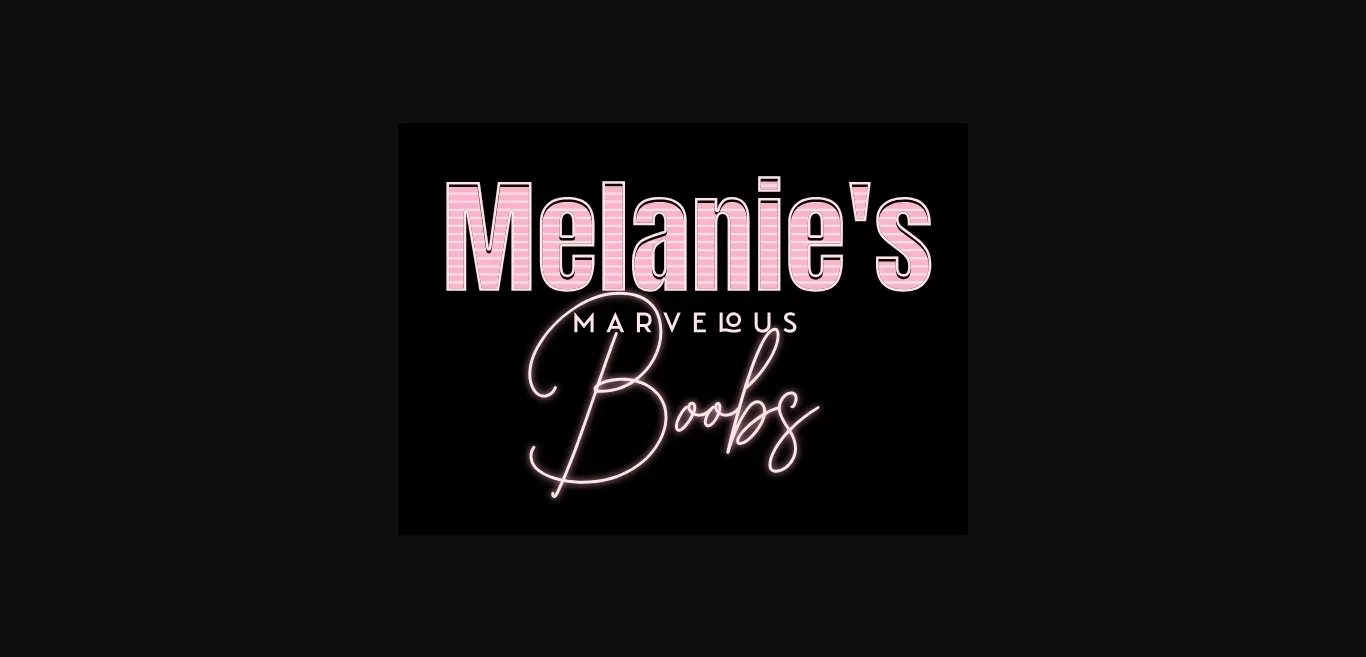 HTML Melanie's Marvelous Boobs [v0.6.4] [MincedMeat] | Free Adult Games