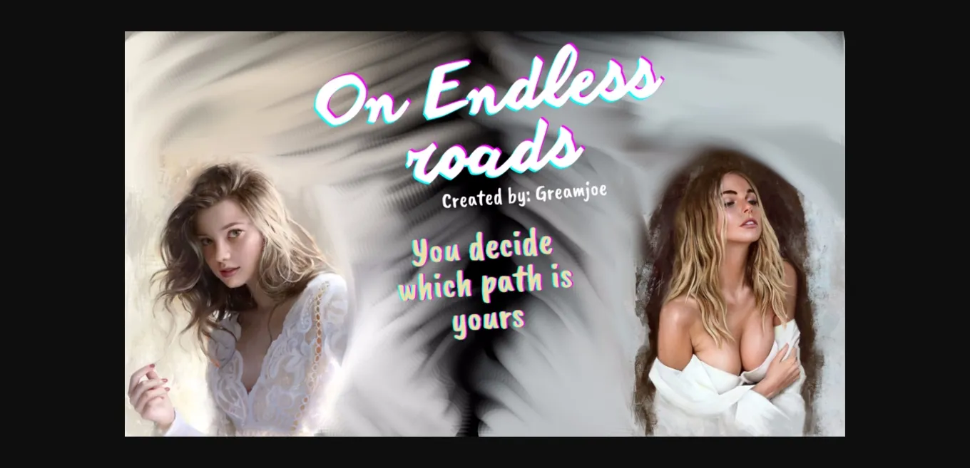 HTML On Endless Roads [2024-08-02] [Greamjoe] | Free Adult Games