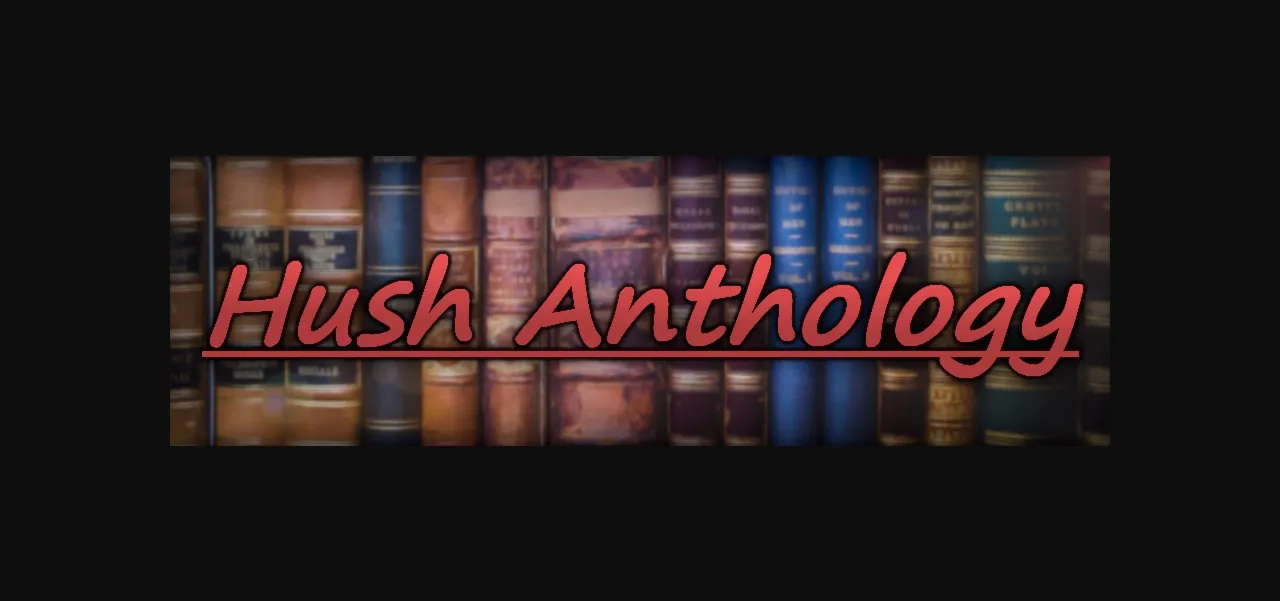 HTML Onhold Hush Anthology [v0.2] [HushGames] | Free Adult Games