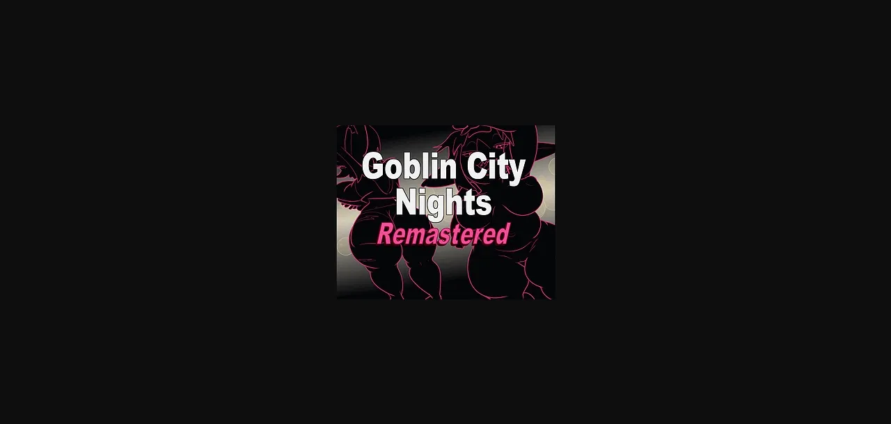 Others Completed Goblin City Nights 1 (Remastered) [v1.0] [JessMess] | Free Adult Games