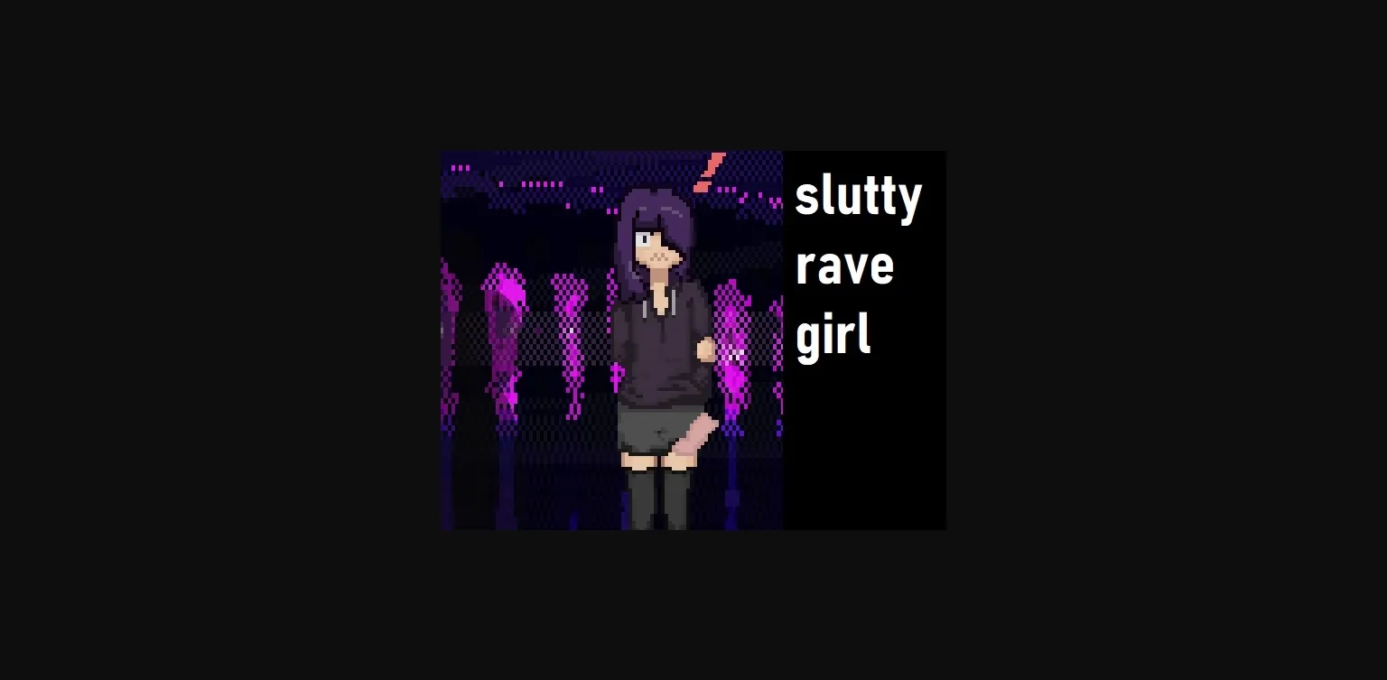 Others Completed Slutty Rave Girl [Final] [spritesarecool] | Free Adult Games