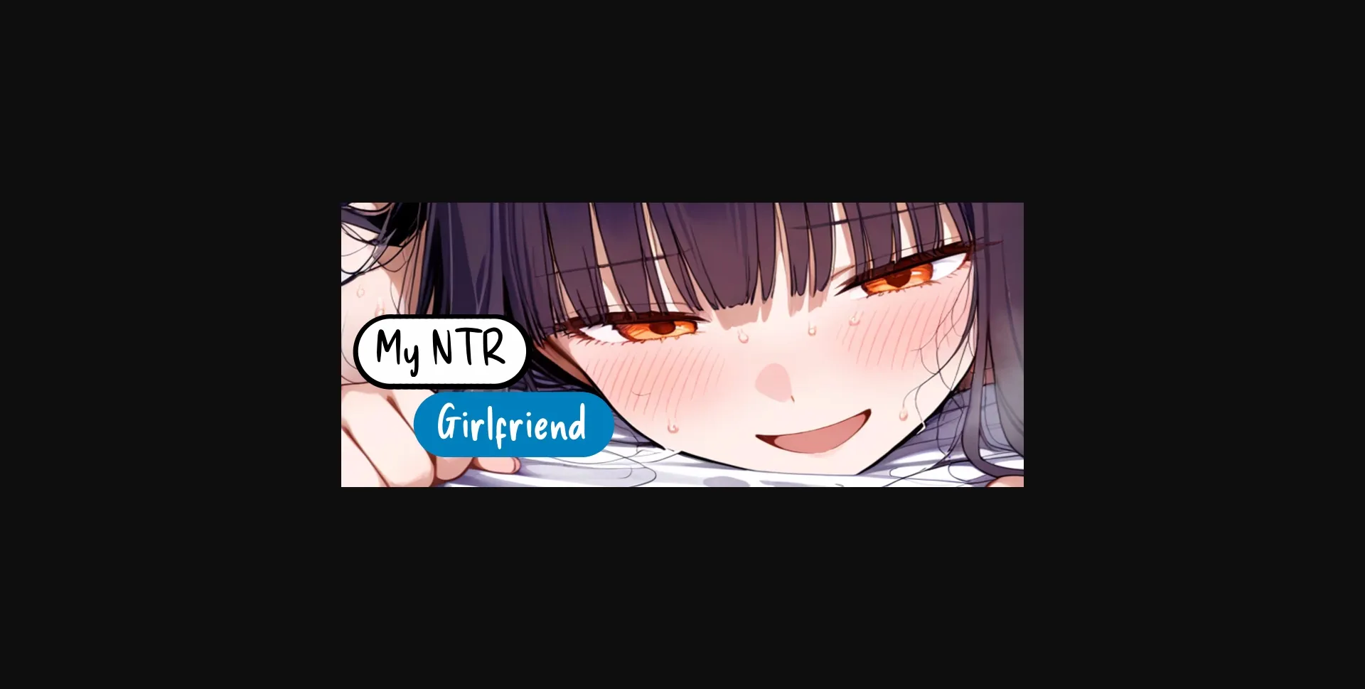 Others My NTR Girlfriend [v0.8.0] [LewDev] | Free Adult Games